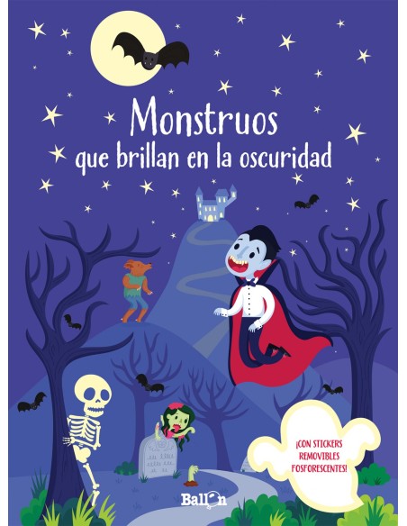 MONSTRUOS QUE BRILLAN EN LA OSCURIDAD