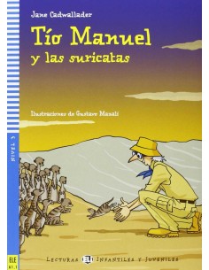 Tio manuel y las suricatas