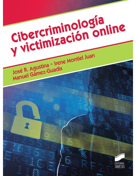Cibercriminologia y victimizacion online