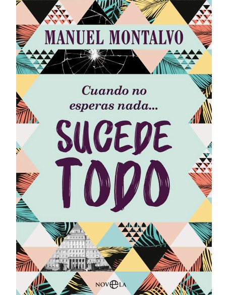 Cuando no esperas nada sucede todo