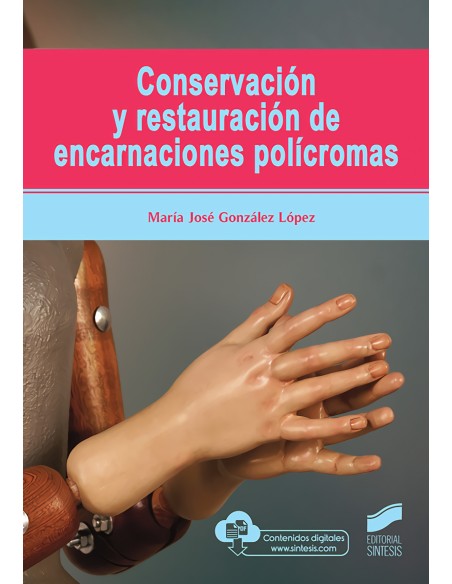 Conservacion y restauracion de encarnaciones policromas