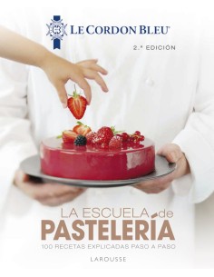 La escuela de pasteleria Le Cordon Bleu