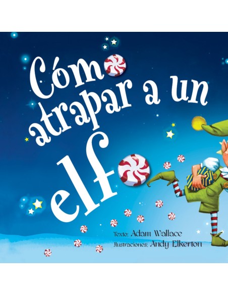 Como atrapar a un elfo
