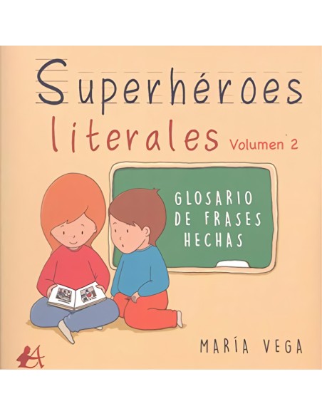 SUPERHEROES LITERALES VOLUMEN II