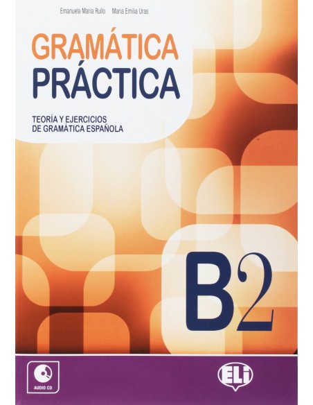 GRAMATICA PRACTICA B1