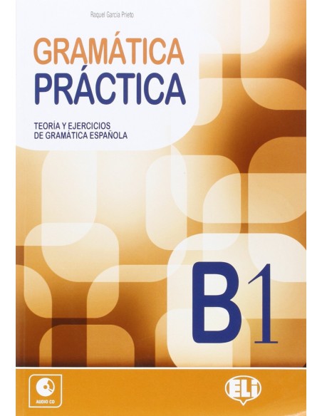 GRAMATICA PRACTICA B1 LIBROCD AUDIO