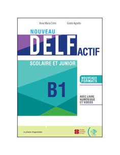 NOUVEAU DELF ACTIF SCOLAIRE ET JUNIOR B1