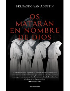 Os mataran en nombre de Dios