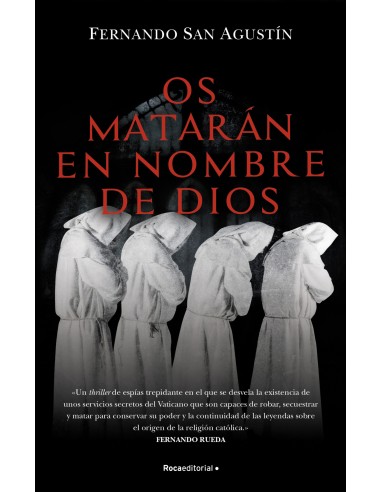 Os mataran en nombre de Dios
