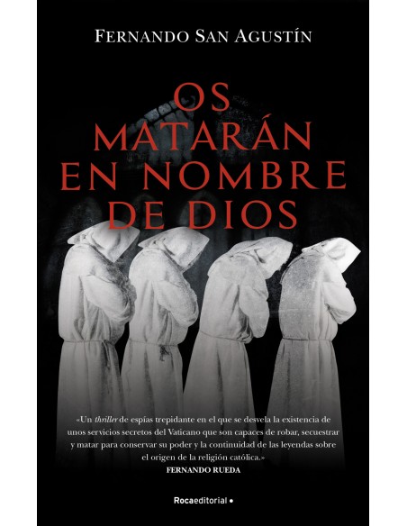 Os mataran en nombre de Dios