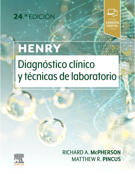 Henry Diagnostico clinico y tecnicas de laboratorio