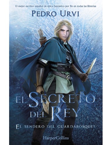 El Secreto del Rey El Sendero del Guardabosques Libro 2