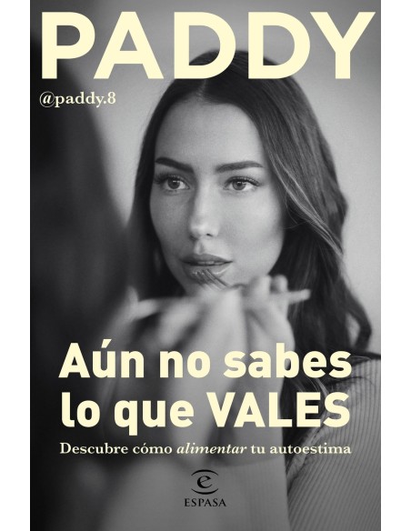 Aun no sabes lo que VALES