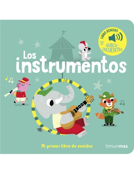 Los instrumentos Mi primer libro de sonidos