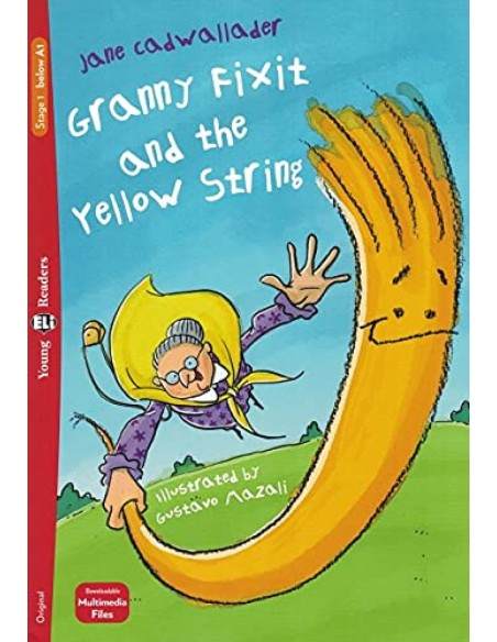 GRANNY FIXIT AND THE YELLOW STRING