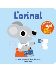 L orinal El meu primer llibre de sons