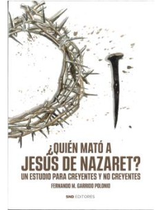 Quien mato a Jesus de Nazaret