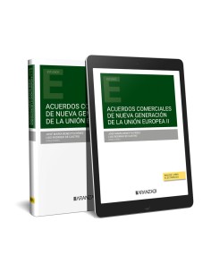 ACUERDOS COMERCIALES DE NUEVA GENERACION DE LA UNION EUROPEA II DUO