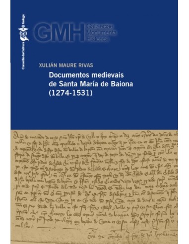 Documentos medievais de Santa Maria de Baiona 1274 1531