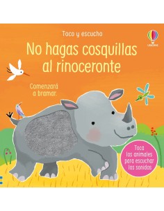 NO HAGAS COSQUILLAS AL RINOCERONTE