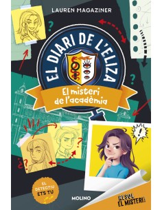 Resol el misteri El diari de l Eliza 1 El misteri de l academia