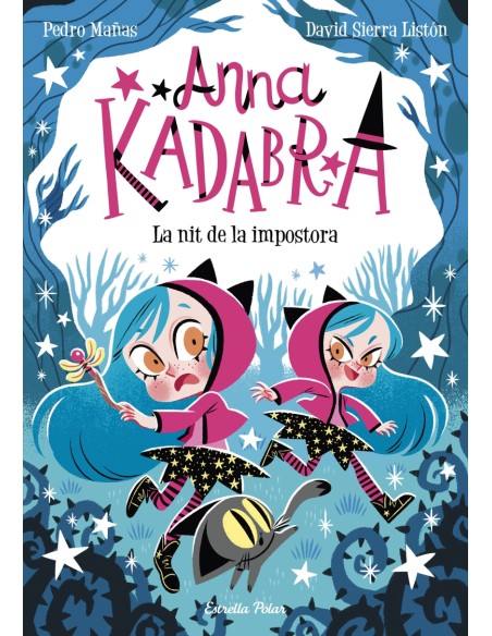 Anna Kadabra 15 La nit de la impostora Anna Kadabra 15 La nit de la impostora