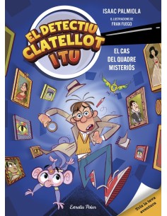 Detectiu Clatellot i tu 1 El cas del quadre misterios
