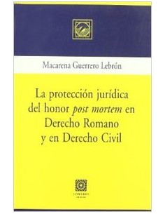 La proteccion juridica del honor
