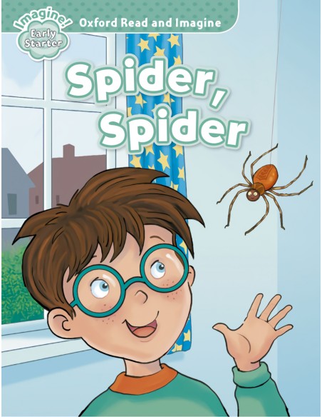 Oxford Read and Imagine Early Starter Spider Spider