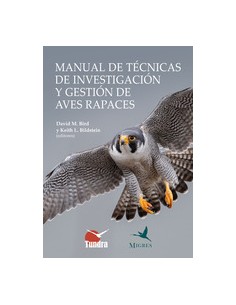 MANUAL DE TECNICAS DE INVESTIGACION Y GESTION DE AVES RAPACES