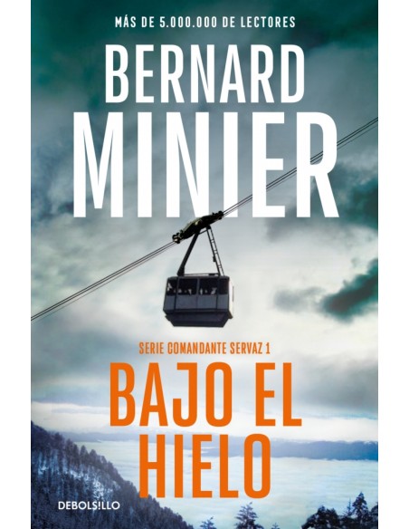 Bajo el hielo Comandante Servaz 1