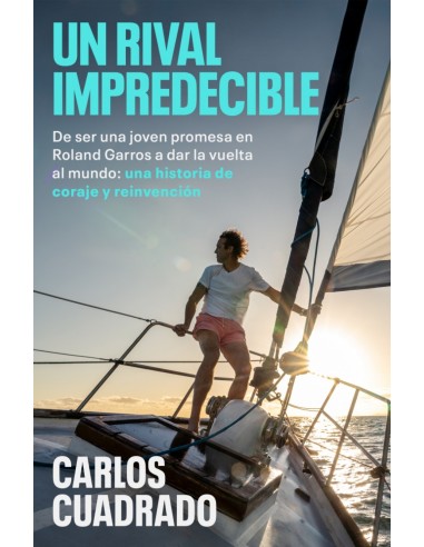 Un rival impredecible