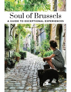 Soul of Brussels 2025 A guide to exceptional experiences