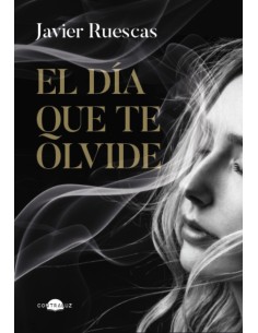 El dia que te olvide