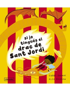 Si jo tingues el drac de Sant Jordi