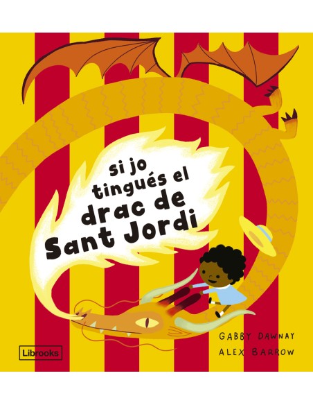 Si jo tingues el drac de Sant Jordi