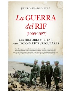 GUERRA DEL RIF LA 1909 1927