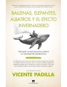 BALLENAS ELEFANTES ALBATROS Y EL EFECTO INVERNADERO