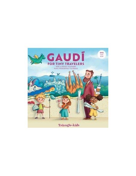 Gaudi for tiny travelers Gaudi for tiny travelers