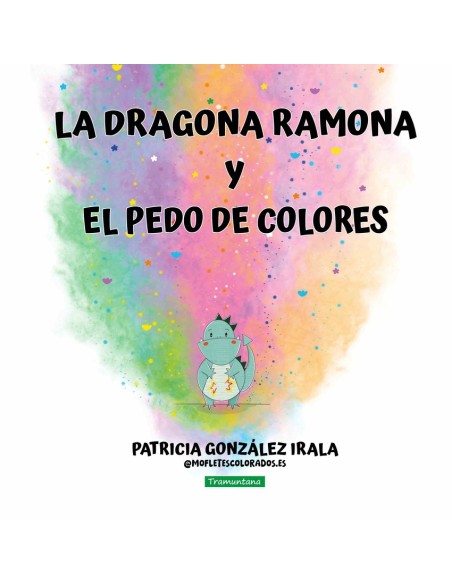 La dragona Ramona y el pedo de colores