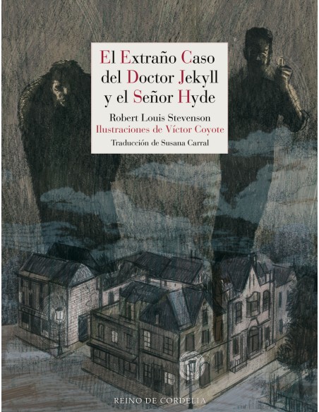 El Extrano caso del doctor Jekyll y el senor Hyde