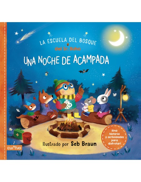 La escuela del bosque del SrBuho una noche de acampada