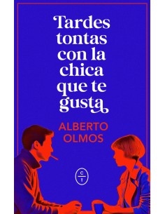 Tardes tontas con la chica que te gusta