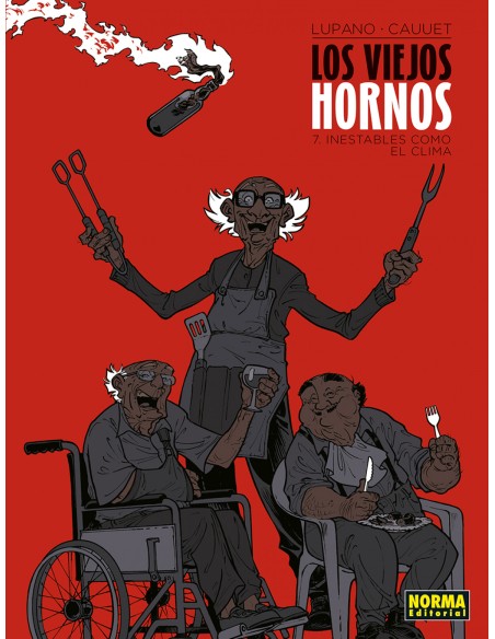 LOS VIEJOS HORNOS 7 INESTABLES COMO EL CLIMA