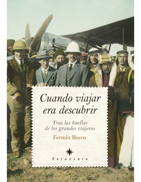 VIAJEROS EXPLORADORES Y SONADORES