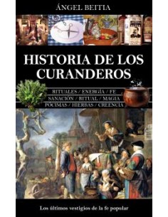 HISTORIA DE LOS CURANDEROS