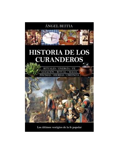 HISTORIA DE LOS CURANDEROS