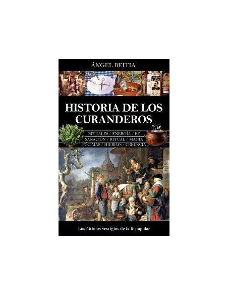 HISTORIA DE LOS CURANDEROS