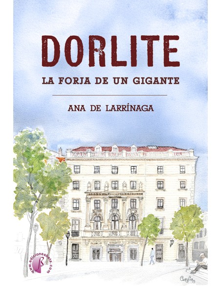 Dorlite La forja de un gigante