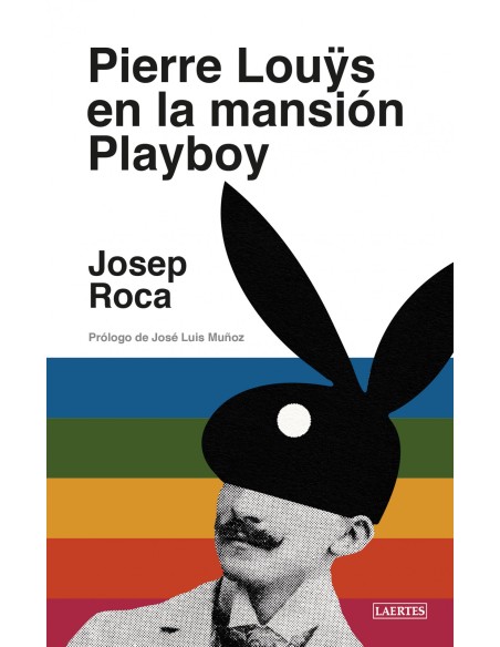 PIERRE LOUYS EN LA MANSION PLAYBOY